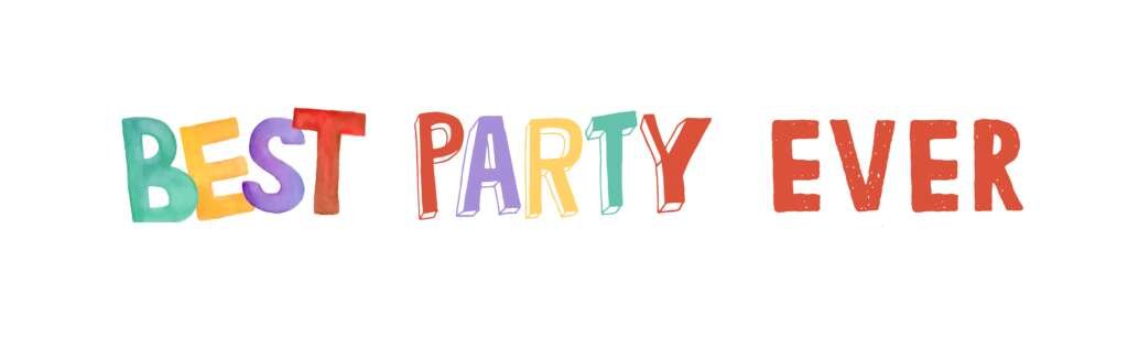 Best Party Ever Best Party Ever